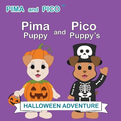 Book cover for Pima Puppy and Pico Puppy's Halloween Adventure