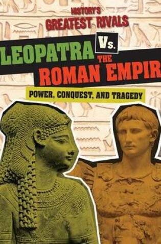 Cover of Cleopatra vs. the Roman Empire