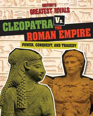 Book cover for Cleopatra vs. the Roman Empire