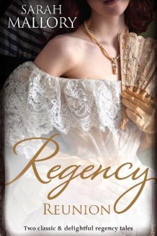 Cover of Regency Reunion/The Earl's Runaway Bride/Wicked Captain, Wayward Wife