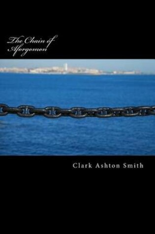 Cover of The Chain of Aforgomon