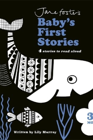Cover of Jane Foster's Baby's First Stories: 3–6 months