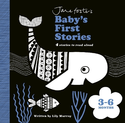 Book cover for Jane Foster's Baby's First Stories: 3–6 months