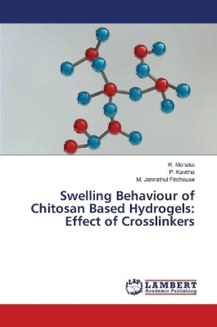 Cover of Swelling Behaviour of Chitosan Based Hydrogels