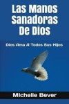 Book cover for Las Manos Sanadoras de Dios