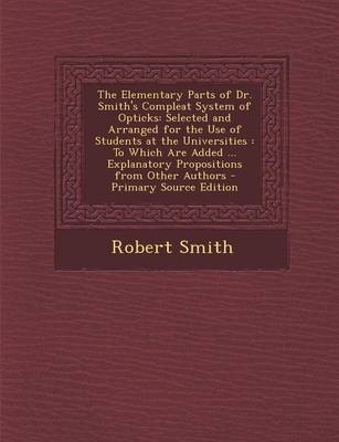 Book cover for The Elementary Parts of Dr. Smith's Compleat System of Opticks
