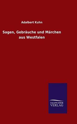 Book cover for Sagen, Gebräuche und Märchen aus Westfalen