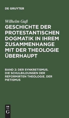 Book cover for Der Synkretismus. Die Schulbildungen Der Reformirten Theologie. Der Pietismus