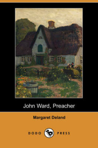 Cover of John Ward, Preacher (Dodo Press)