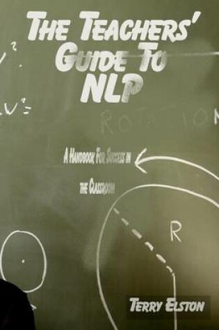 Cover of The Teachers Guide to NLP