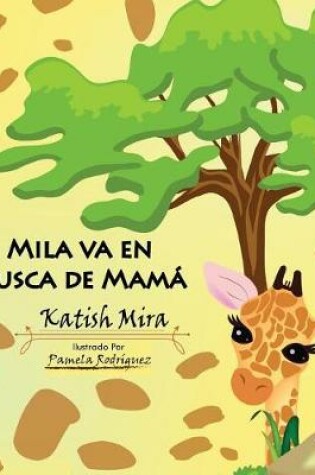 Cover of Mila va en busca de mamá
