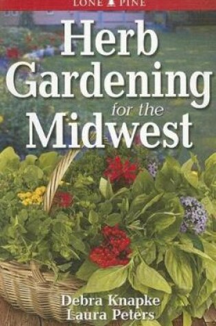 Cover of Herb Gardening for the Midwest