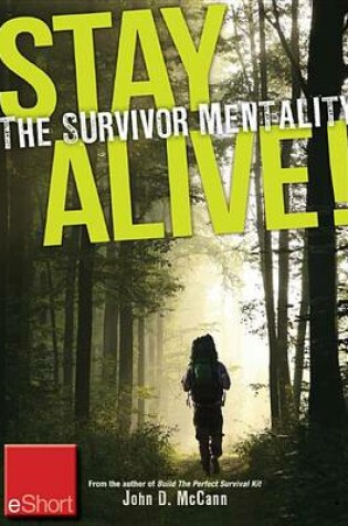 Cover of Stay Alive - The Survivor Mentality Eshort