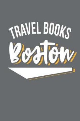 Cover of Travel Books Boston