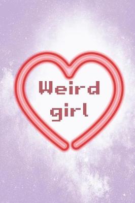 Book cover for Weird Girl