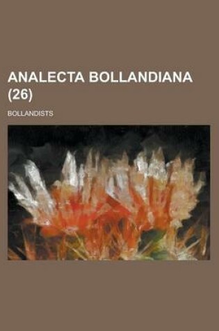 Cover of Analecta Bollandiana (26 )