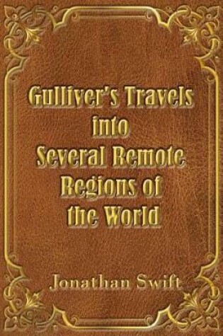 Cover of Gulliver's Travels into Several Remote Regions of the World (Illustrated)