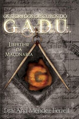 Cover of Os segredos obscuros do G.A.D.U.