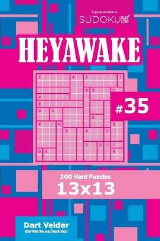 Cover of Sudoku Heyawake - 200 Hard Puzzles 13x13 (Volume 35)