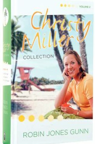 Cover of Christy Miller Collection Volume 2