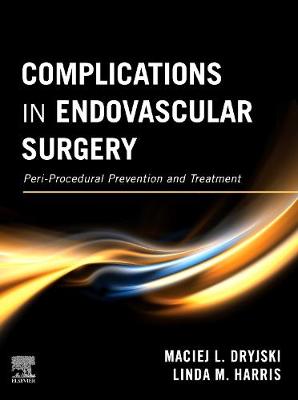 Cover of Complications in Endovascular Surgery E-Book