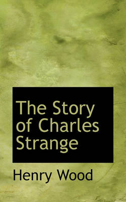 Book cover for The Story of Charles Strange