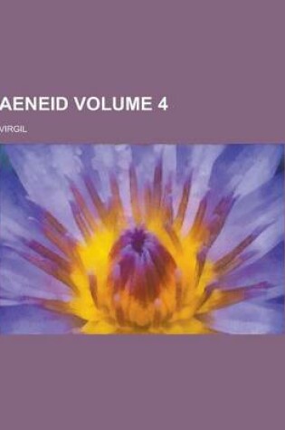 Cover of Aeneid Volume 4