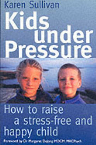 Cover of Kids Under Pressure