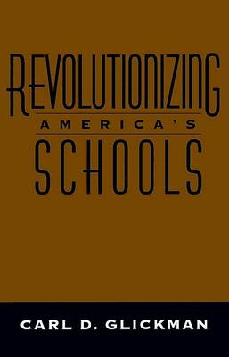 Book cover for Revolutionizing America's Schools