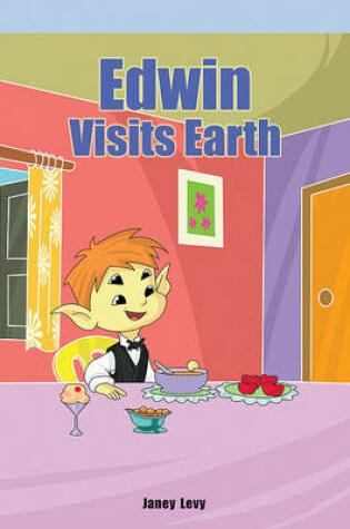 Cover of Edwin Visits Earth