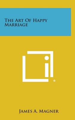 Book cover for The Art of Happy Marriage