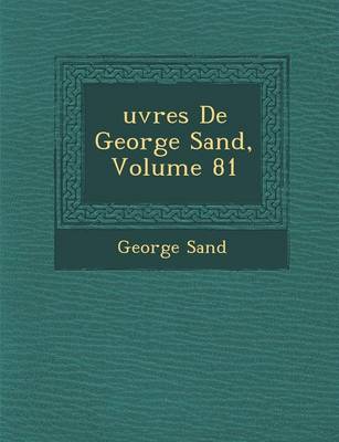 Book cover for Uvres de George Sand, Volume 81