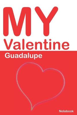 Book cover for My Valentine Guadalupe