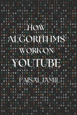 Book cover for How Algorithms Work on YouTube