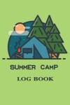 Book cover for Summer Camp Log Book