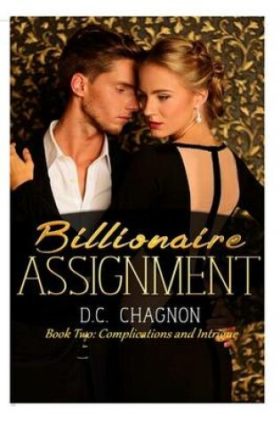 Cover of Billionaire Assignment, Book Two