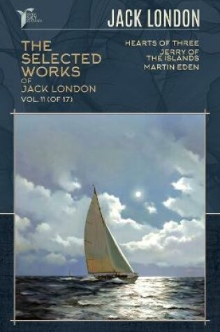 Cover of The Selected Works of Jack London, Vol. 11 (of 17)