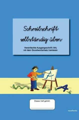 Cover of Schreibschrift selbstandig uben