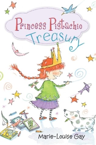 Cover of Princess Pistachio Treasury
