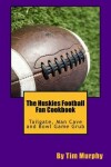 Book cover for The Huskies Football Fan Cookbook