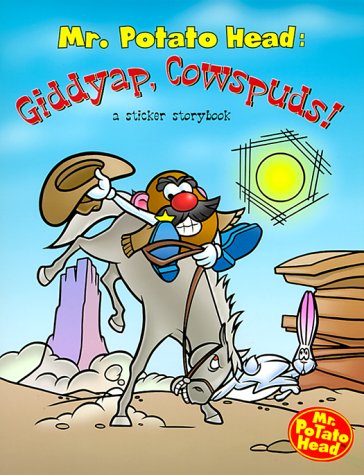 Cover of Mr. Potato Head: Giddyap, Cowspud!