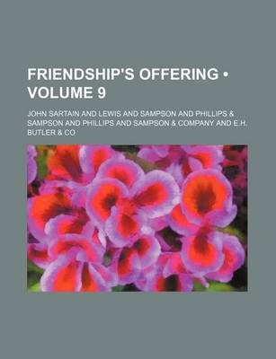 Book cover for Friendship's Offering (Volume 9)