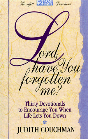 Cover of Lord, Have You Forgotten ME?