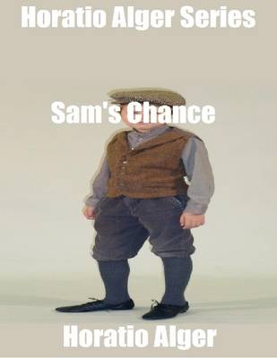 Book cover for Horatio Alger Series: Sam's Chance