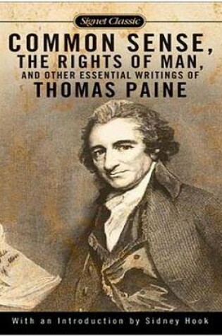 Cover of Common Sense, the Rights of Man and Other Essential Writings of Thomaspaine