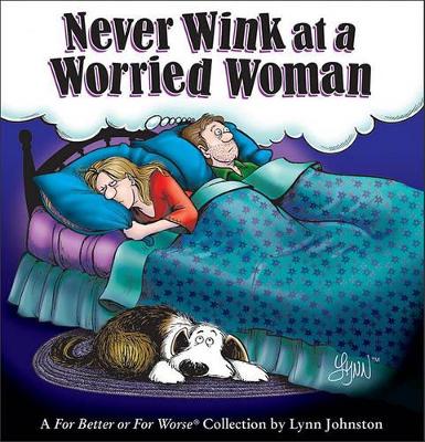 Book cover for Never Wink at a Worried Woman