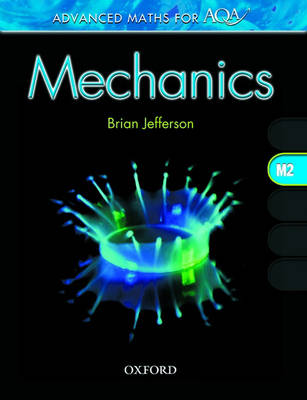 Book cover for Advanced Maths for AQA Mechanics M2