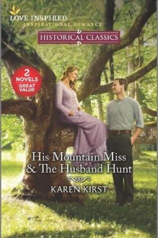 Cover of His Mountain Miss & the Husband Hunt