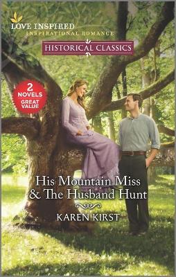 Book cover for His Mountain Miss & the Husband Hunt