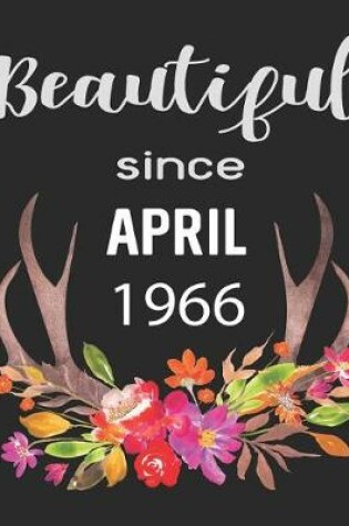 Cover of Beautiful Since April 1966